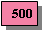 Text Box:  500