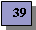 Text Box:   39