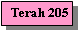 Text Box: Terah 205
