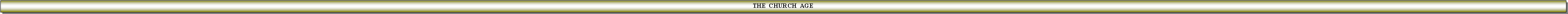 Text Box: THE  CHURCH  AGE