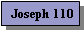 Text Box: Joseph 110