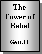 Text Box: The Tower of BabelGen.11